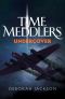 [Time Meddlers 02] • Time Meddlers Undercover